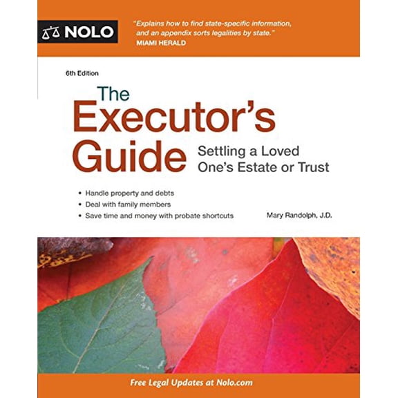 Pre-Owned The Executor's Guide: Settling a Loved One's Estate or Trust (Paperback) 1413319734 9781413319736