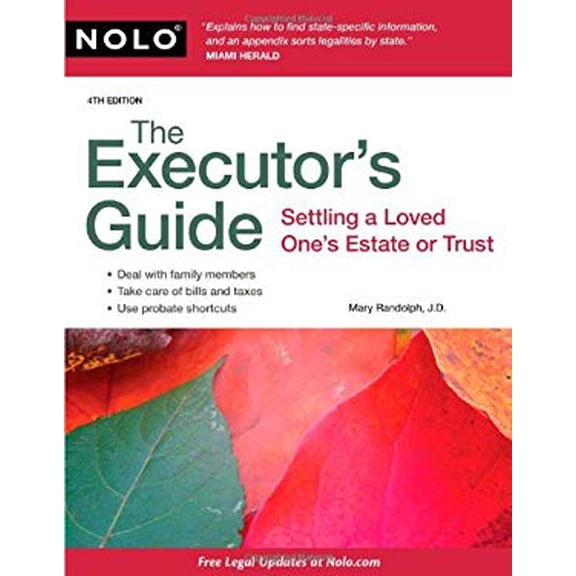 Pre-Owned The Executor's Guide: Settling a Loved One's Estate or Trust (Paperback) 1413310931 9781413310931