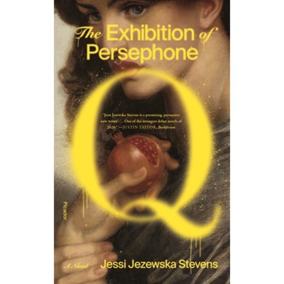 Pre-Owned The Exhibition of Persephone Q (Paperback) 1250785936 9781250785930