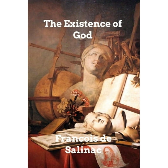 The Existence of God, (Paperback)