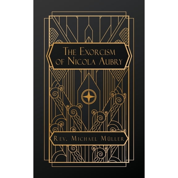 The Exorcism of Nicola Aubry, (Paperback)