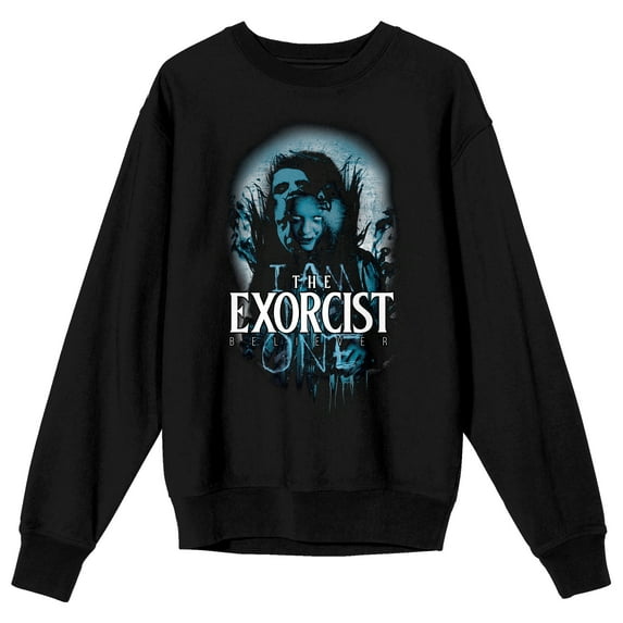 The Exorcist Believer I Am No One Crew Neck Long Sleeve Black Adult Sweatshirt-3XL