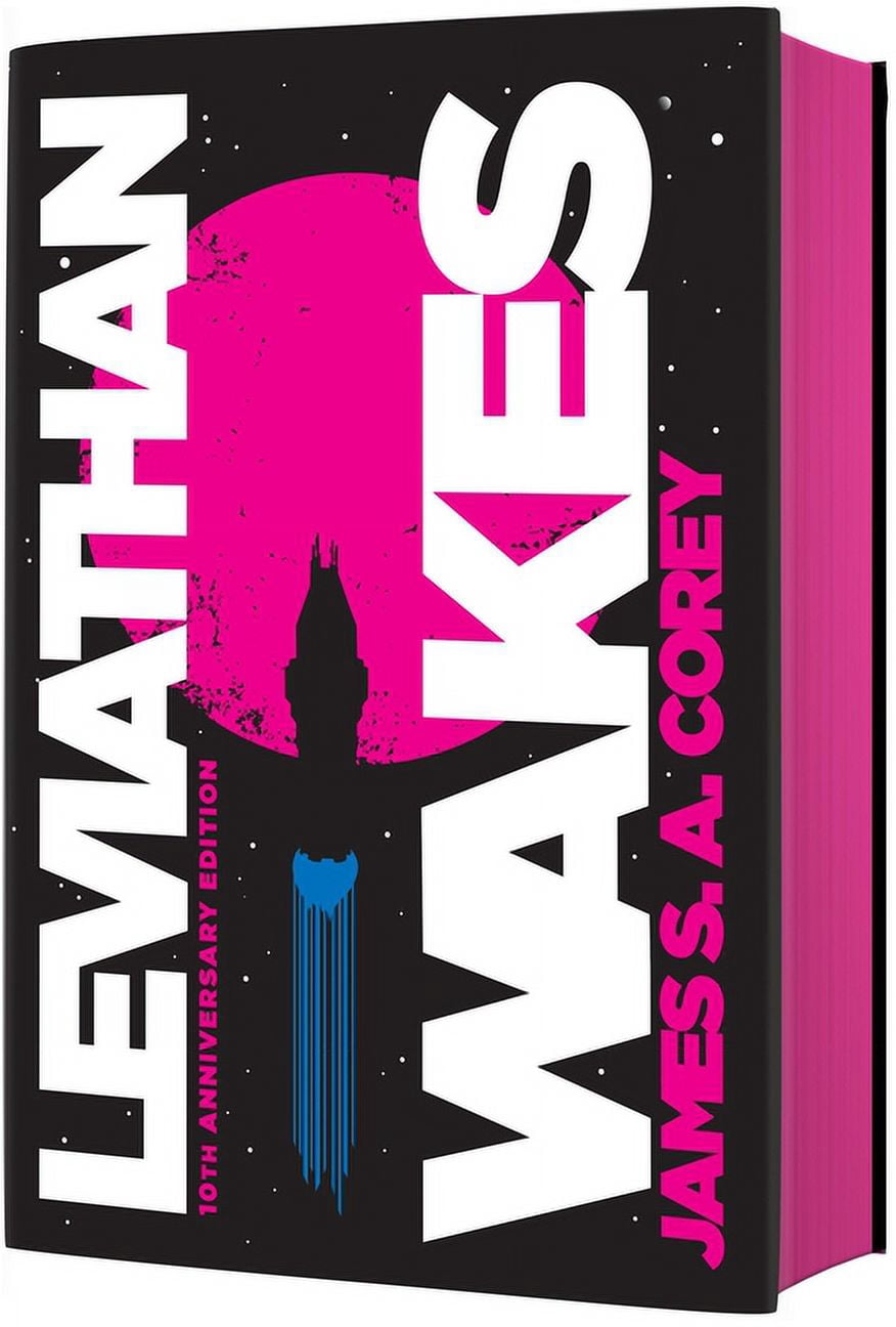 Expanse Leviathan Wakes (10th Anniversary Edition), Book 1, (Hardcover)