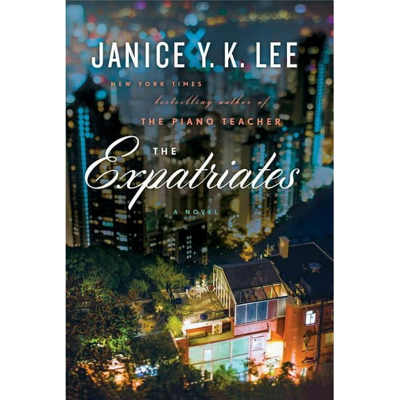 The Expatriates (Hardcover) by Janice Y K Lee