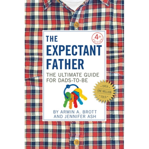Pre-Owned The Expectant Father: The Ultimate Guide for Dads-to-Be: 11 (New Father Series) Paperback