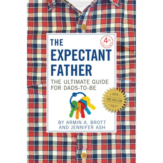 Pre-Owned The Expectant Father: The Ultimate Guide for Dads-To-Be (Hardcover) 0789212129 9780789212122