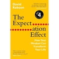 thumbnail image 1 of Pre-Owned The Expectation Effect: How Your Mindset Can Transform Your Life (Hardcover) by David Robson, 1 of 1