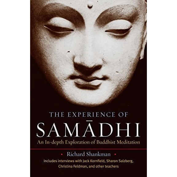 Pre-Owned The Experience of Samadhi: An In-depth Exploration of Buddhist Meditation Paperback