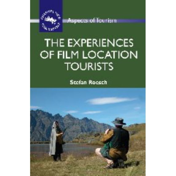 Pre-Owned The Experiences of Film Location Tourists Aspects of Tourism, 42 Paperback Prof. Stefan Roesch