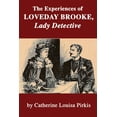 thumbnail image 1 of The Experiences of Loveday Brooke, Lady Detective, 1 of 1