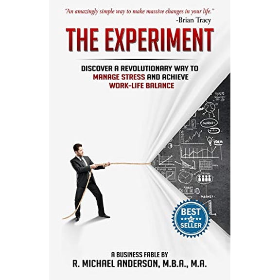 Pre-Owned The Experiment: Discover a Revolutionary Way to Manage Stress and Achieve Work-Life Balance: Volume 1 (The Experiments) Paperback