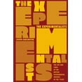 thumbnail image 1 of The Experimentalists: The Life and Times of the British Experimental Writers of the 1960s, (Hardcover), 1 of 1