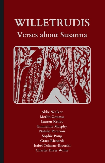 The Experrecta Series: Women Latin Autho Willetrudis. Verses about Susanna: Latin Text with Running Vocabulary and Commentary, (Paperback)