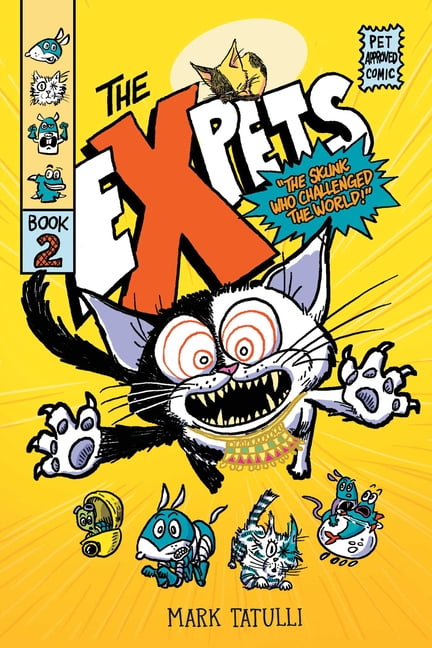 The Expets The Expets 2: The Skunk Who Challenged the World!, Book