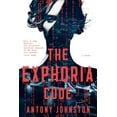 thumbnail image 1 of The Exphoria Code : A Novel (Hardcover), 1 of 1
