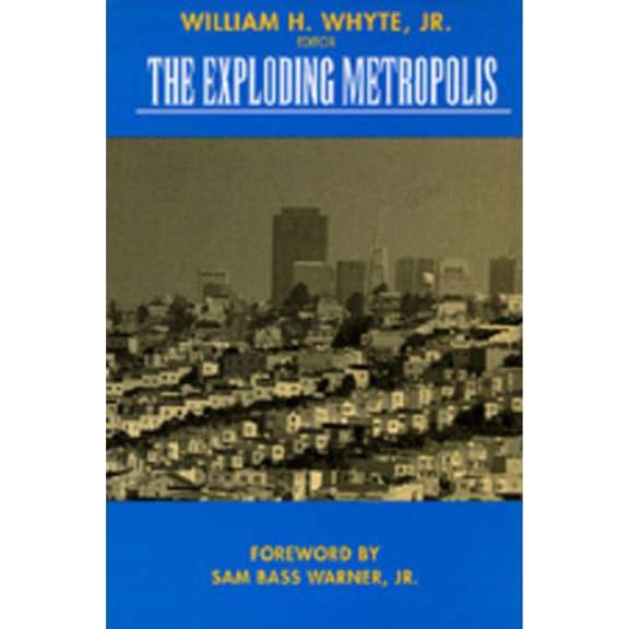 Pre-Owned The Exploding Metropolis: Volume 1 (Paperback) 0520080904 9780520080904