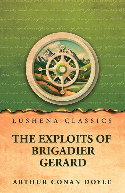 The Exploits of Brigadier Gerard, (Paperback)
