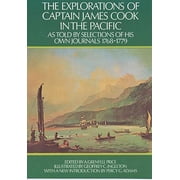 The Explorations of Captain James Cook in the Pacific As Told by Selections of His Own Journals, Paperback