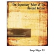thumbnail image 1 of The Expository Value of the Revised Version (Paperback), 1 of 1