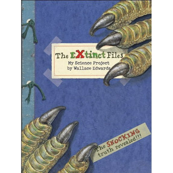 Pre-Owned The Extinct Files: My Science Project (Hardcover) 1553379713 9781553379713