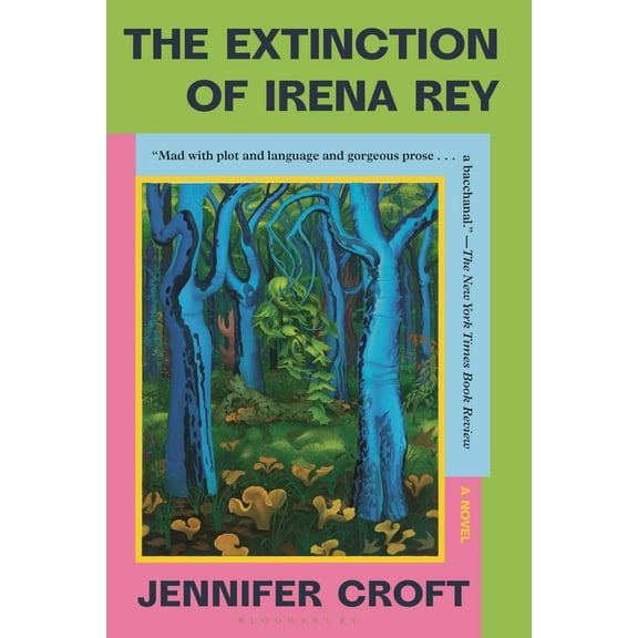 Jennifer Croft: The Extinction of Irena Rey (Paperback)