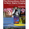 thumbnail image 1 of The Extraordinary Guide to Basic Digital Imaging -2nd Edition, (Paperback), 1 of 1