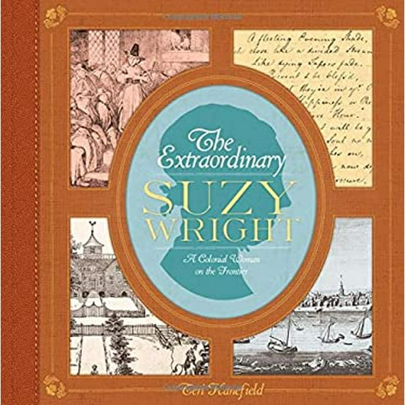 Pre-Owned The Extraordinary Suzy Wright: A Colonial Woman on the Frontier (Hardcover) 1419718665 9781419718663