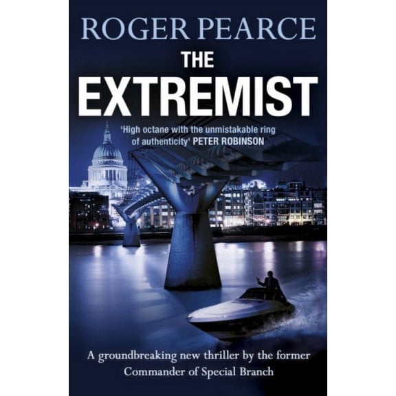 The Extremist: A pacey, dramatic action-packed thriller (Paperback) by Roger Pearce