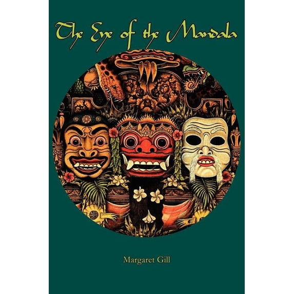 The Eye of the Mandala, (Paperback)