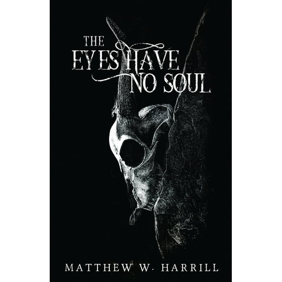 The Eyes Have No Soul, (Paperback)