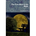 thumbnail image 1 of The Eyes Were in the Walls (Paperback), 1 of 1