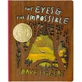 thumbnail image 1 of The Eyes and the Impossible: (Newbery Medal Winner) Deluxe Wood-Bound Edition, (Hardcover), 1 of 1