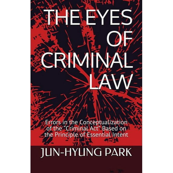 The Eyes of Criminal Law (Paperback)