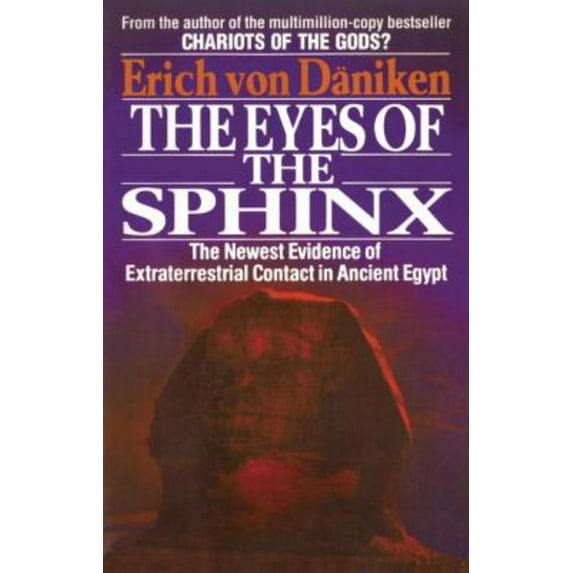 The Eyes of the Sphinx: The Newest Evidence of Extraterrestial Contact in Ancient Egypt (Paperback)