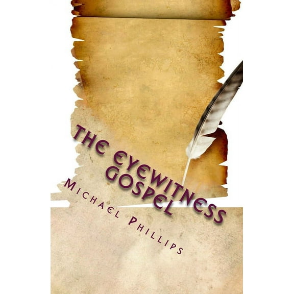 The Eyewitness Gospel (Paperback)
