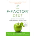 thumbnail image 1 of The F-Factor Diet: Discover the Secret to Permanent Weight Loss, (Paperback), 1 of 2
