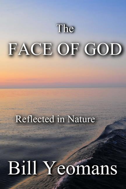 Face of God : Reflected in Nature