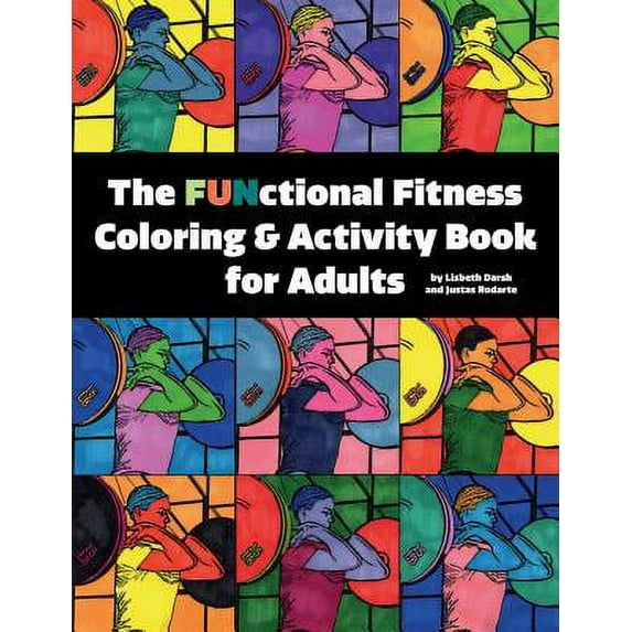 The Functional Fitness Coloring & Activity Book for Adults Paperback