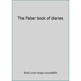 thumbnail image 1 of Pre-Owned The Faber book of diaries (Hardcover) 0571138063 9780571138067, 1 of 1