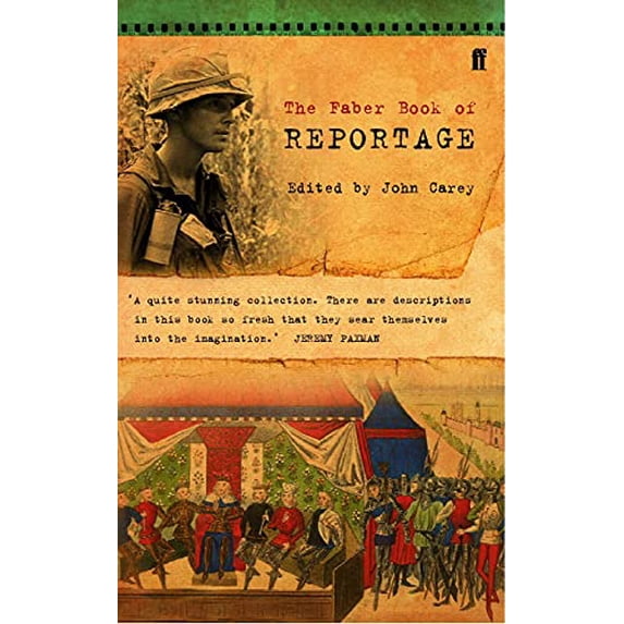 Pre-Owned The Faber Book of Reportage (Paperback) 0571141633 9780571141630