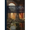 thumbnail image 1 of The fables of Orbilius Volume Part. 1 (Paperback), 1 of 1