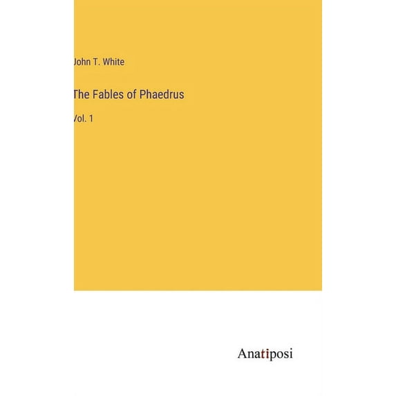 The Fables of Phaedrus: Vol. 1, (Hardcover)