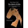 thumbnail image 1 of The Fabric of Gifts: Culture and Politics of Giving and Exchange in Archaic Greece, (Paperback), 1 of 1