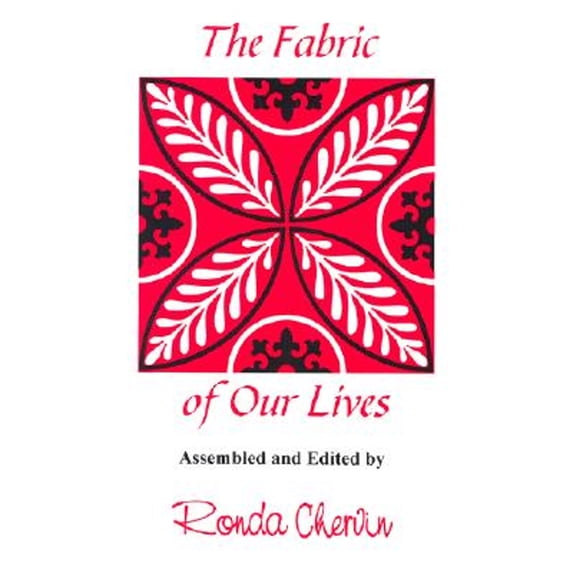 Pre-Owned The Fabric of Our Lives (Paperback) 1891280333 9781891280337