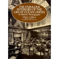 thumbnail image 1 of Pre-Owned The Fabulous Interiors of the Great Ocean Liners in Historic Photographs (Dover Maritime) (Paperback) 0486247562 9780486247564, 1 of 1