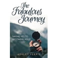 thumbnail image 1 of Pre-Owned The Fabulous Journey (Paperback) by Ashley Ferris, 1 of 1