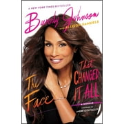 The Face That Changed It All : A Memoir (Paperback)