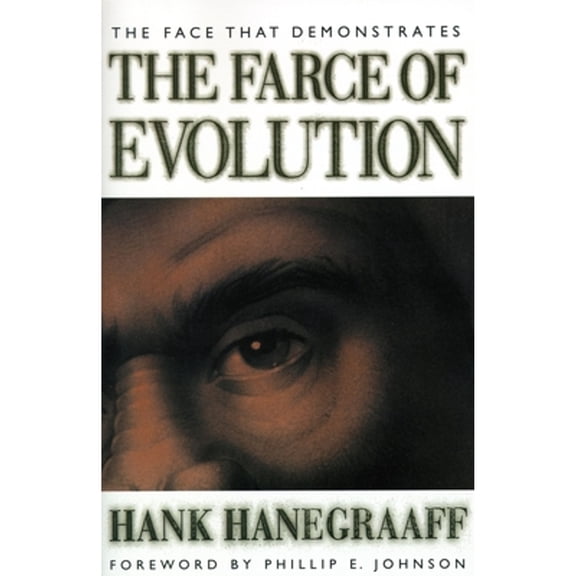 Pre-Owned The Face That Demonstrates the Farce of Evolution (Paperback) 0849942721 9780849942723