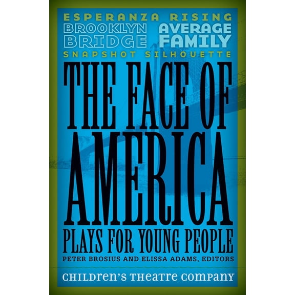 The Face of America : Plays for Young People (Paperback)