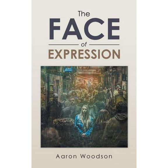 The Face of Expression (Paperback)